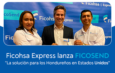 Ficohsa express lanza ficosend la solucion digital para los hondureños en Estados Unidos