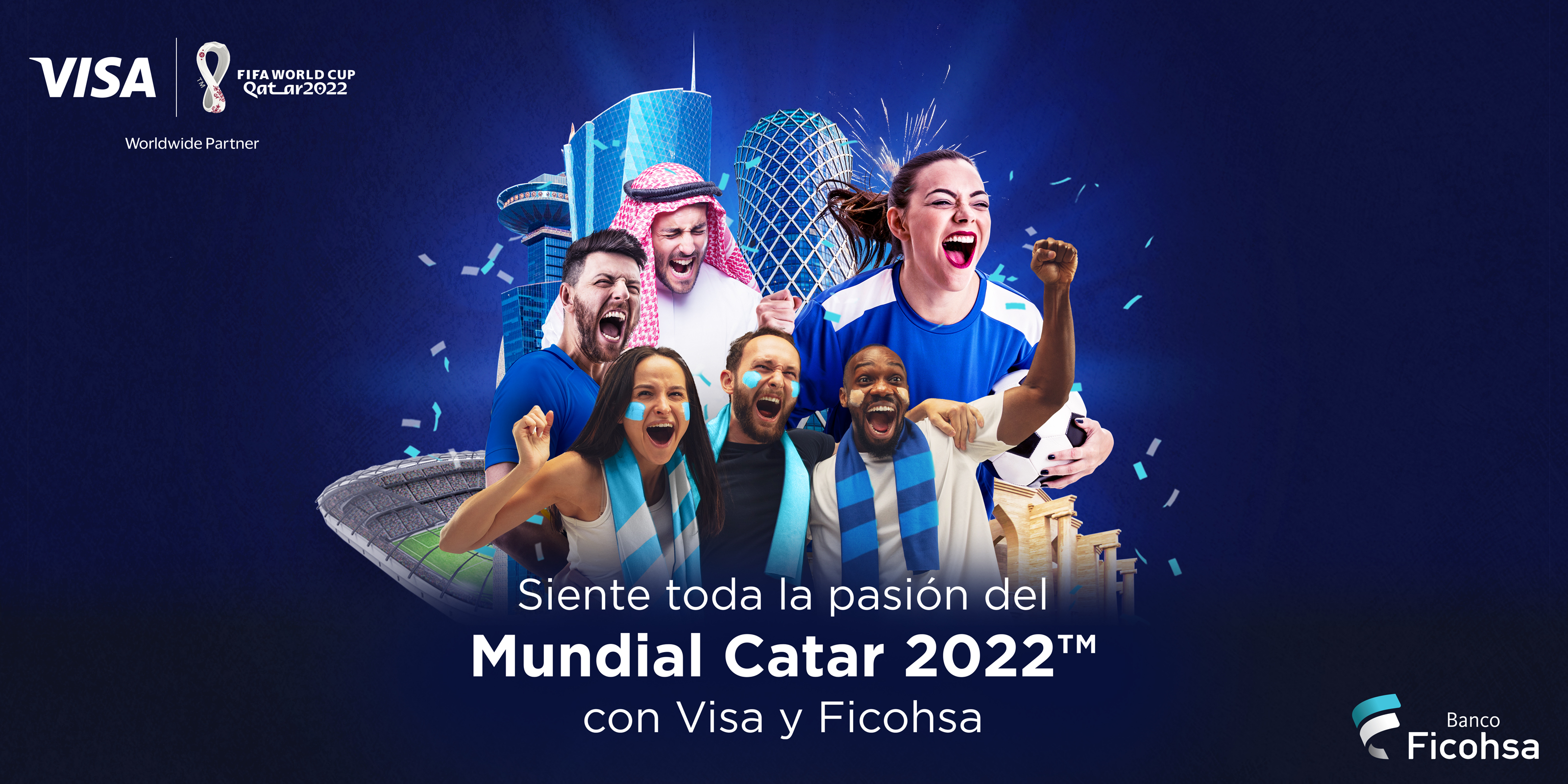Siente toda la pasión de Catar 2022™ con Visa y Ficohsa