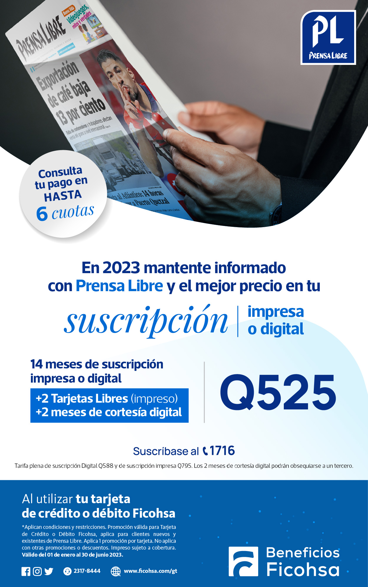Tu Suscripción impresa o digital de Prensa Libre por 14 meses ¡al mejor precio!